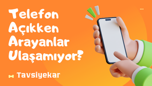 Telefon açıkken